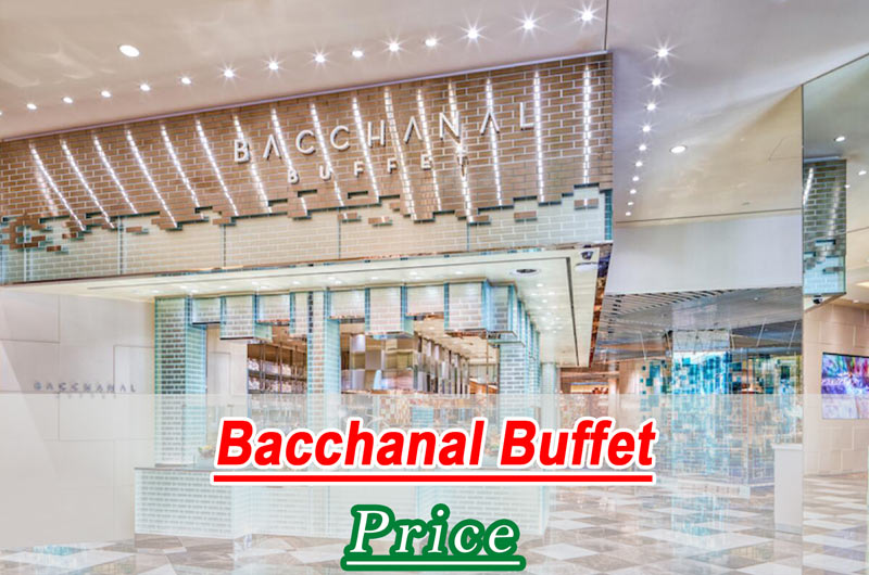 bacchanal buffet price